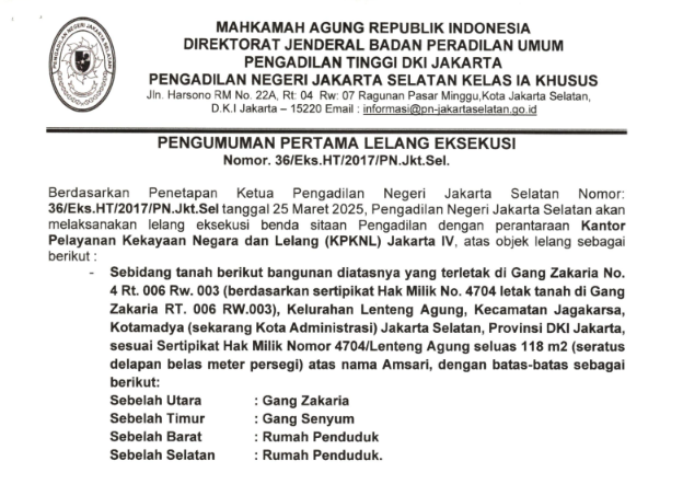 Lampiran pengumuman Pengumuman Pertama Lelang Eksekusi Nomor 36/Eks.HT/2017/PN.Jkt.Sel