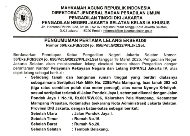 Lampiran pengumuman Pengumuman Pertama Lelang Eksekusi Nomor 36/Eks.Pdt/2024 jo. 656/Pdt.G/2022/PN.Jkt.Sel