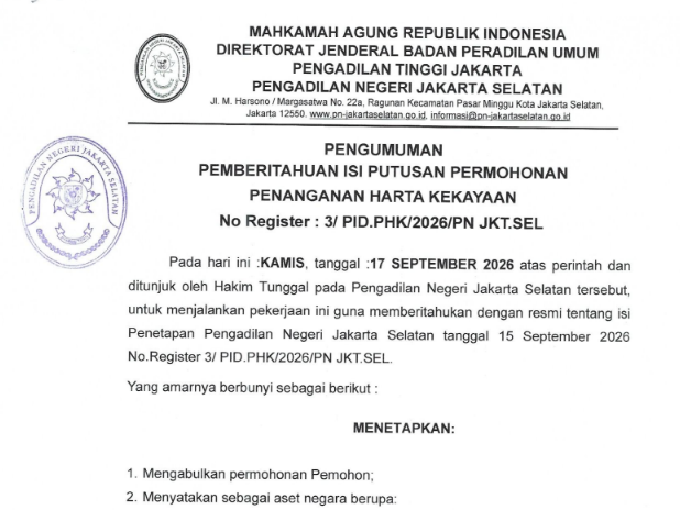 Lampiran pengumuman Pengumuman Pemberitahuan Isi Putusan Permohonan Penanganan Harta Kekayaan No Register: 3/PID.PHK/2026/PN JKT.SEL